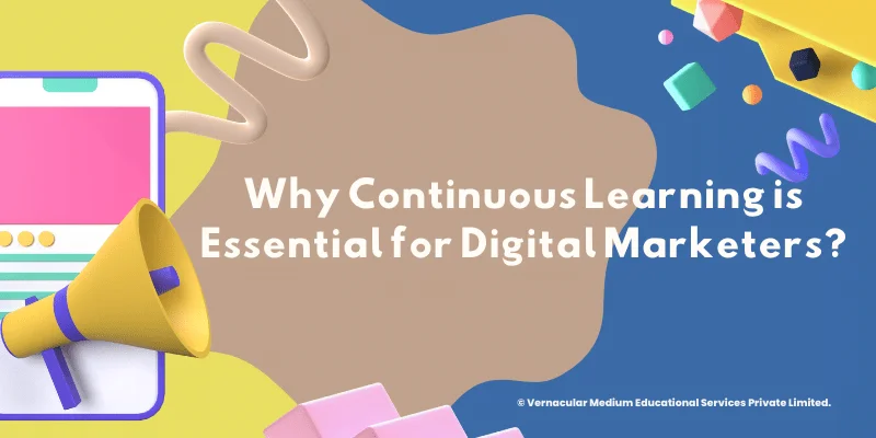 Myths,Assumptions & Truths Of Digital Marketing learning is essential for digital marketers